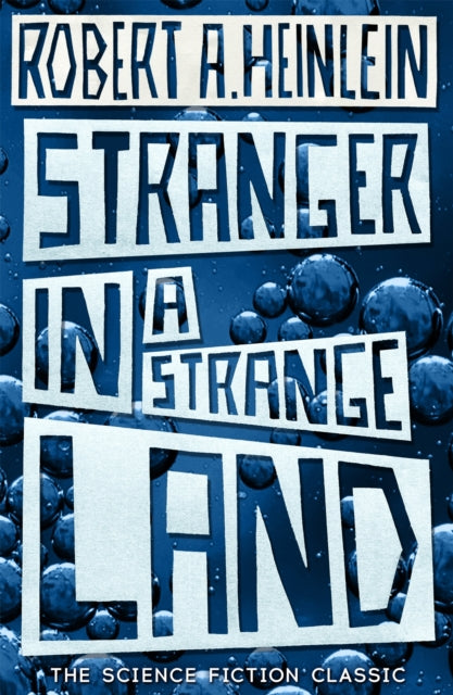 Stranger in a Strange Land 9780340938348 Robert A. Heinlein