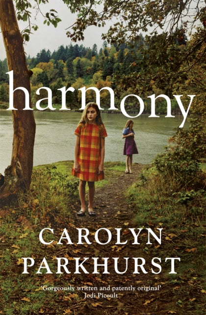 Book cover of: Harmony. By: Carolyn Parkhurst