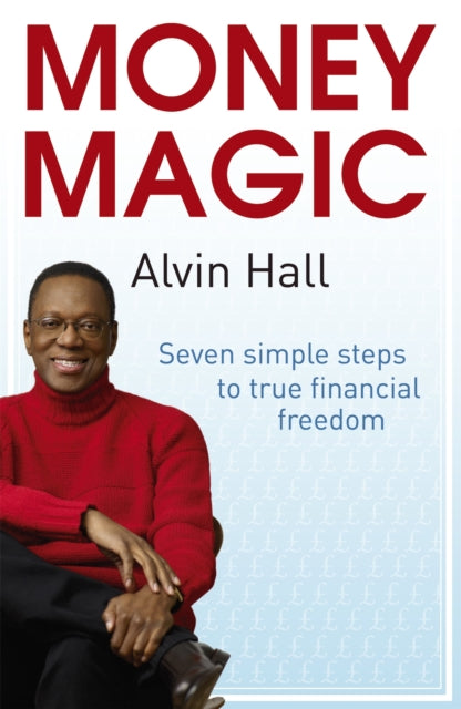 Book cover of: Money Magic. By: Alvin D. Hall