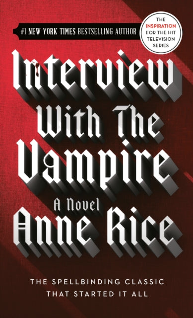 Book cover of: Interview with the Vampire. By: Anne Rice