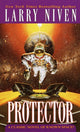 Book cover of: Protector. By: Larry Niven