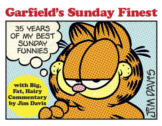 Book cover of: Garfield's Sunday Finest. By: Jim Davis