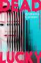 Book cover of: Dead Lucky. By: Andreina Cordani