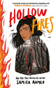 Book cover of: Hollow Fires. By: Samira Ahmed