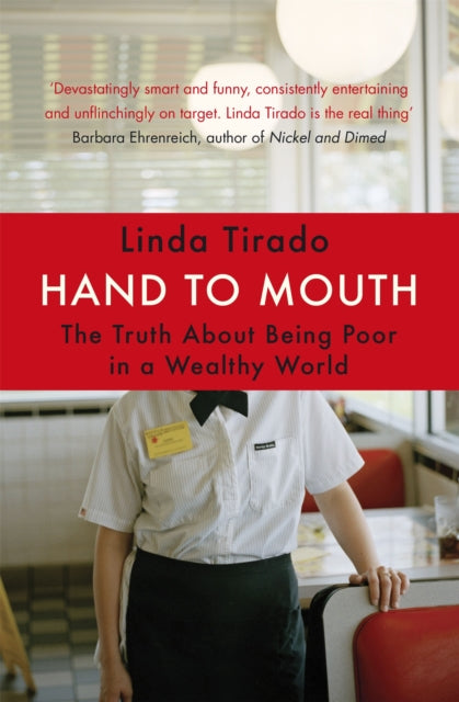 Book cover of: Hand to Mouth. By: Linda Tirado