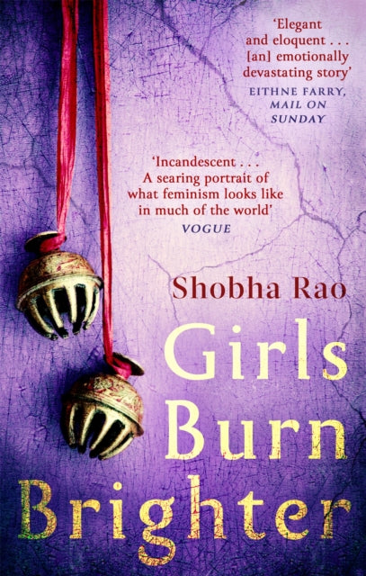 Book cover of: Girls Burn Brighter. By: Shobha Rao