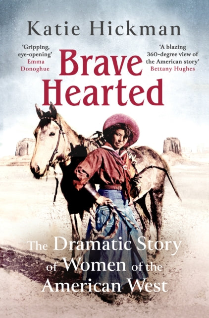Book cover of: Brave Hearted. By: Katie Hickman