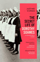 Book cover of: Secret Life of Dorothy Soames. By: Justine Cowan