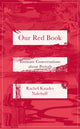 Book cover of: Our Red Book. By: Rachel Kauder Nalebuff
