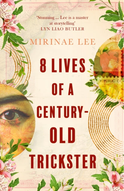 Book cover of: 8 Lives of a Century-Old Trickster. By: Mirinae Lee
