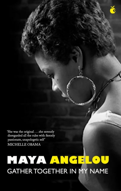 Book cover of: Gather Together In My Name. By: Maya Angelou