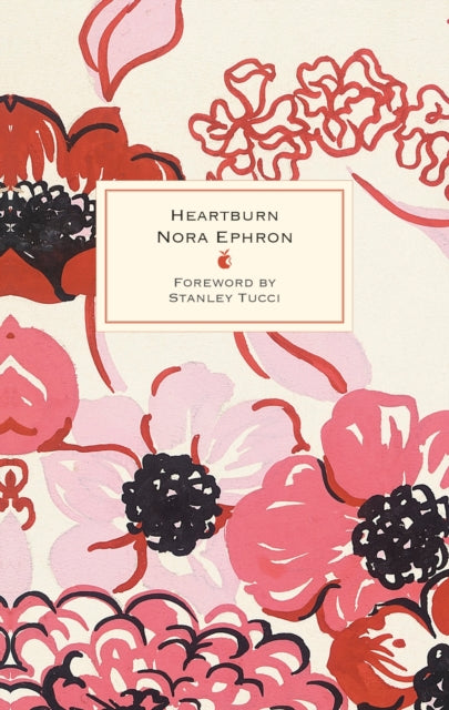 Book cover of: Heartburn. By: Nora Ephron