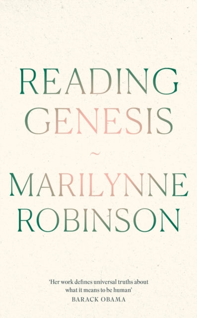 Reading Genesis 9780349018744 Marilynne Robinson