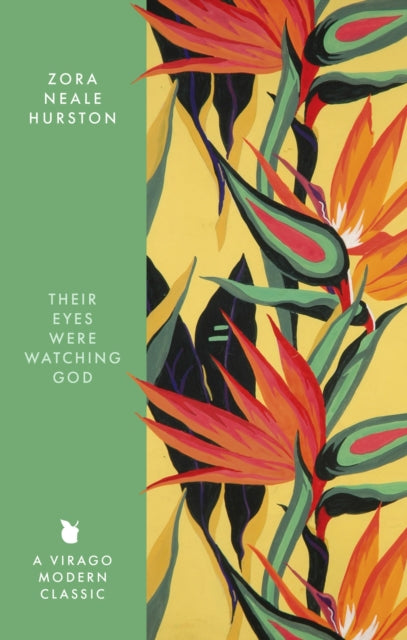 Their Eyes Were Watching God 9780349019680 Zora Neale Hurston