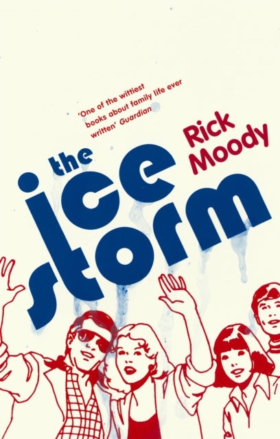Book cover of: Ice Storm. By: Rick Moody