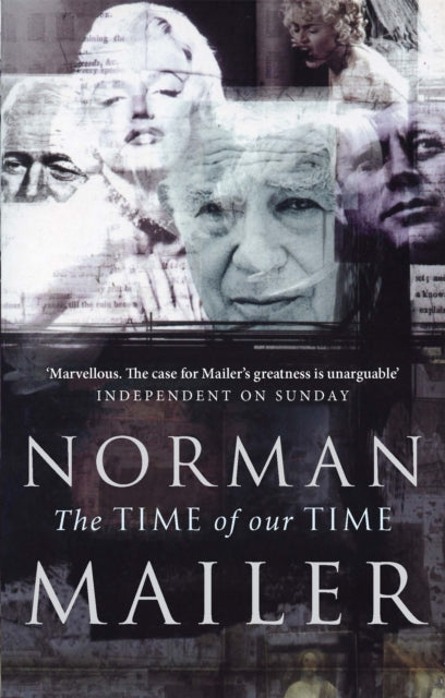 Book cover of: Time Of Our Time. By: Norman Mailer