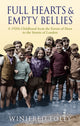 Book cover of: Full Hearts And Empty Bellies