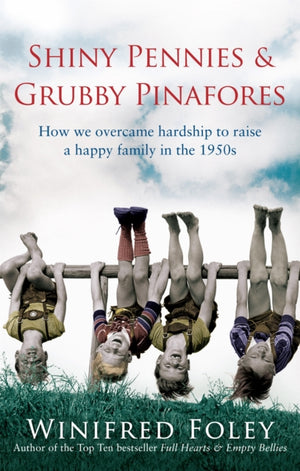 Shiny Pennies And Grubby Pinafores