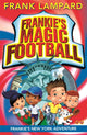 Book cover of: Frankie's Magic Football: Frankie's New York Adventure. By: Frank Lampard