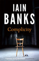 Book cover of: Complicity. By: Iain Banks