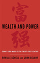 Book cover of: Wealth and Power. By: Orville Schell