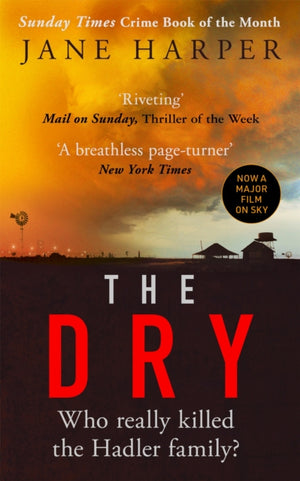 Dry, THE ABSOLUTELY COMPELLING INTERNATIONAL BESTSELLER