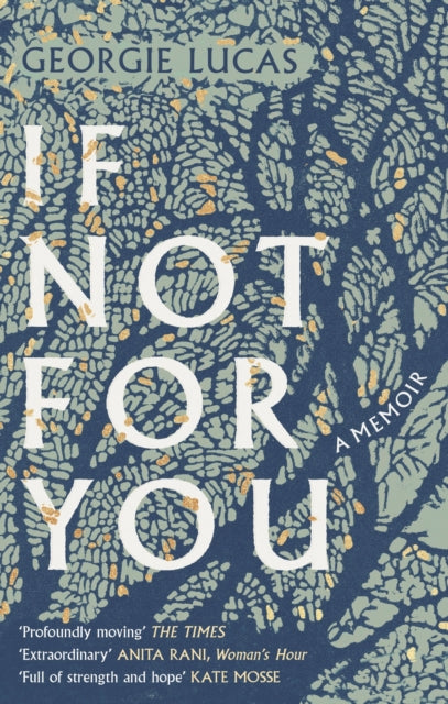 Book cover of: If Not For You. By: Georgina Lucas