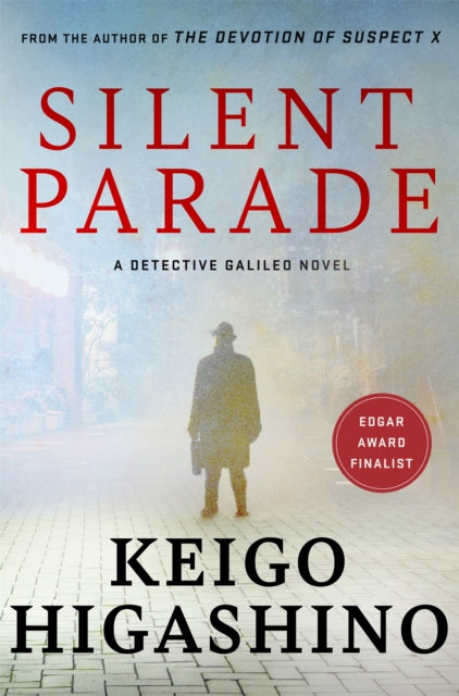 Book cover of: Silent Parade. By: Keigo Higashino