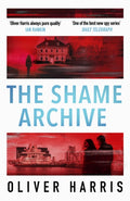Shame Archive, 'puts him firmly in the Mick Herron class' Daily Telegraph