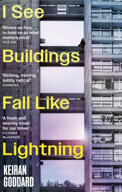 I See Buildings Fall Like Lightning 9780349145280 Keiran Goddard