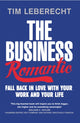 Book cover of: Business Romantic. By: Tim Leberecht