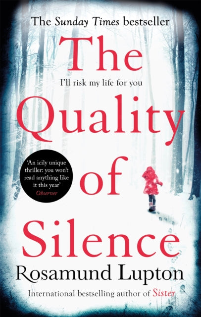 Book cover of: Quality of Silence. By: Rosamund Lupton
