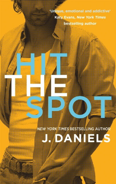 Book cover of: Hit the Spot. By: J. Daniels