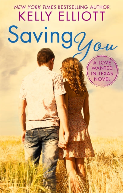 Book cover of: Saving You. By: Kelly Elliott