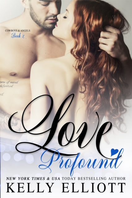Book cover of: Love Profound. By: Kelly Elliott