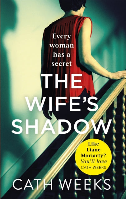 Book cover of: Wife's Shadow. By: Cath Weeks
