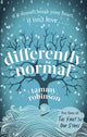 Differently Normal