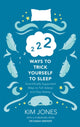 Book cover of: 222 Ways to Trick Yourself to Sleep. By: Kim Jones