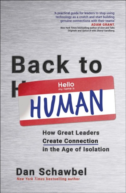 Book cover of: Back to Human. By: Dan Schawbel
