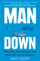 Book cover of: Man Down. By: Matt Rudd