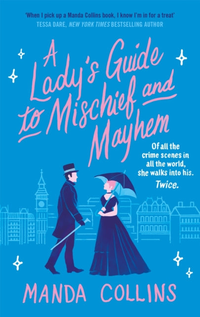 Book cover of: Lady's Guide to Mischief and Mayhem. By: Manda Collins
