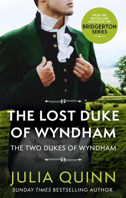 Lost Duke Of Wyndham, by the bestselling author of Bridgerton 9780349430539 Julia Quinn