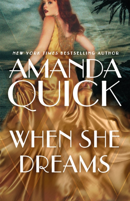 Book cover of: When She Dreams. By: Jayne Ann Krentz