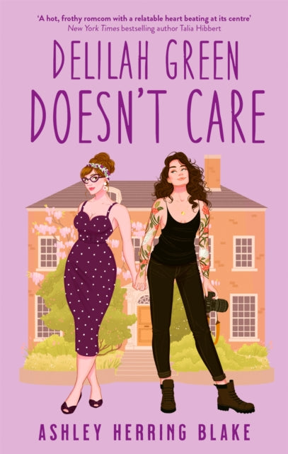 Delilah Green Doesn't Care, A swoon-worthy, laugh-out-loud queer romcom 9780349432564 Ashley Herring Blake