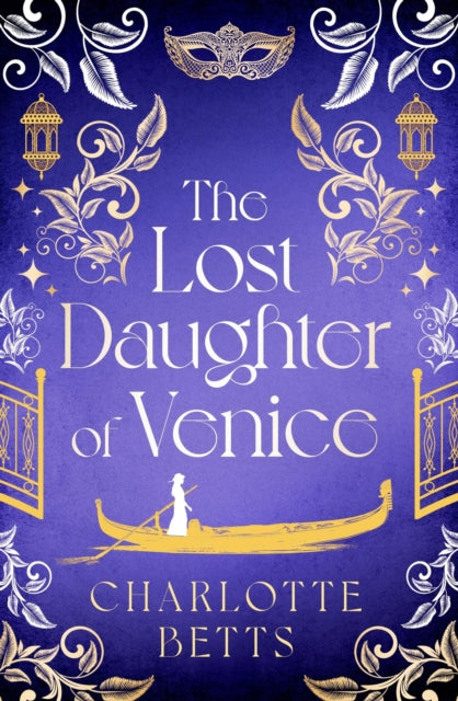 Book cover of: Lost Daughter of Venice. By: Charlotte Betts