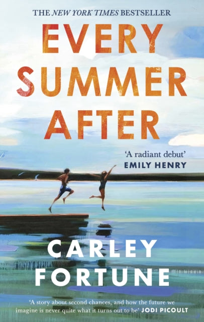 Every Summer After, A heartbreakingly gripping story of love and loss 9780349433103 Carley Fortune