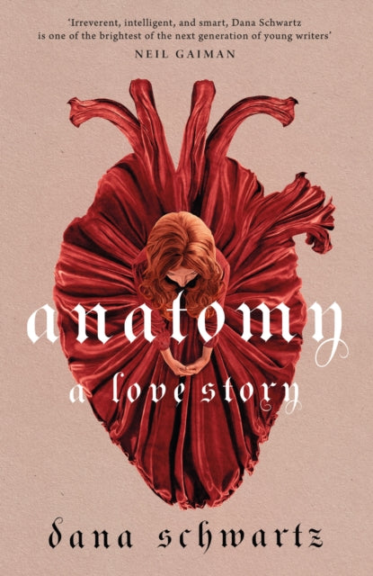 Anatomy: A Love Story, the must-read Reese Witherspoon Book Club Pick 9780349433370 Dana Schwartz