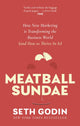 Book cover of: Meatball Sundae. By: Seth Godin