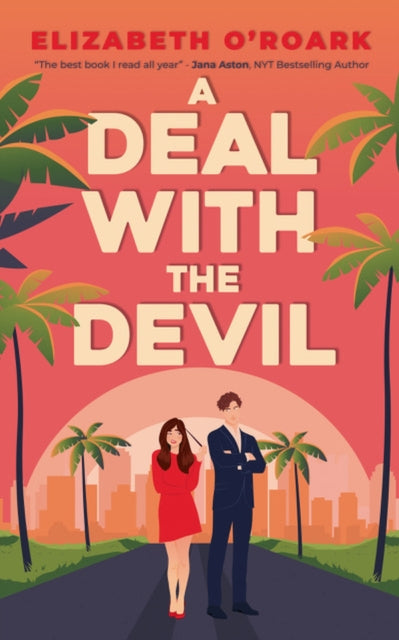 Deal With The Devil, The perfect work place, enemies to lovers romcom! 9780349440668 Elizabeth O'Roark