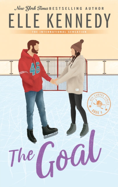 Goal, The addictive sports romance from TikTok sensation and bestselling author, Elle Kennedy! 9780349440873 Elle Kennedy